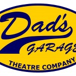 Dad’s Garage Theatre