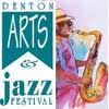 Denton Arts and Jazz Festival (Denton, TX)