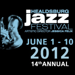No Winter Blues for the Healdsburg Jazz Festival